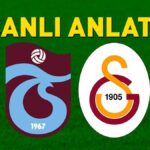 Türkiye Kupası’nda son kez! Trabzonspor veya Galatasaray?